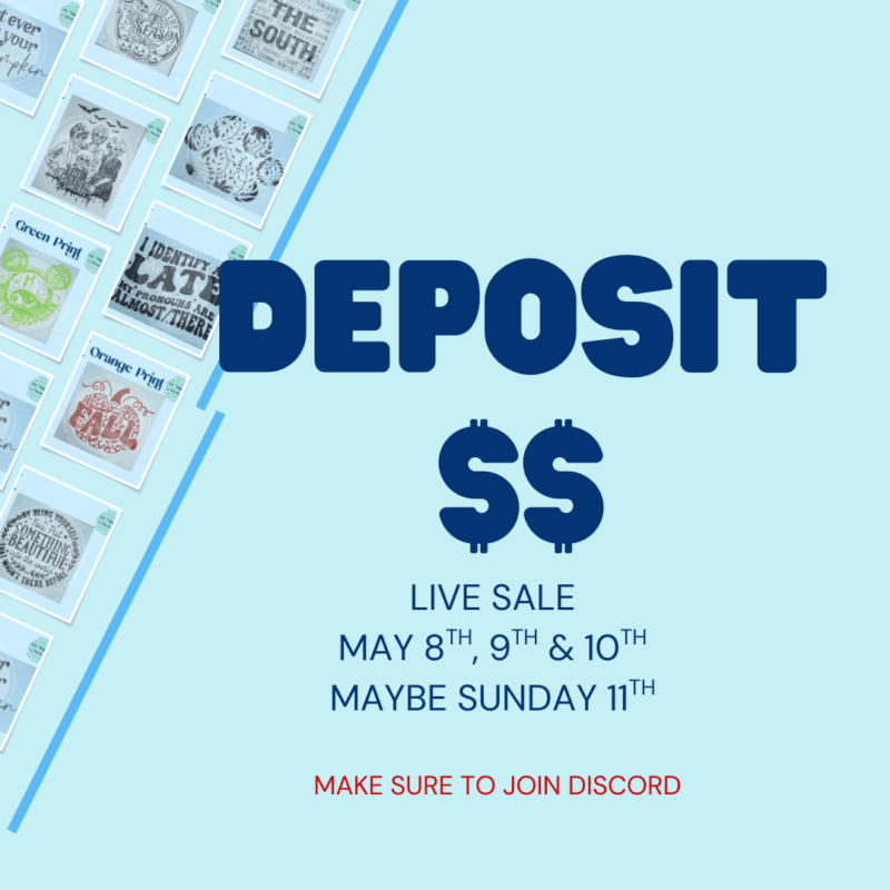 DEPOSIT LIVE SALE (MAY 8, 9 & 10)
