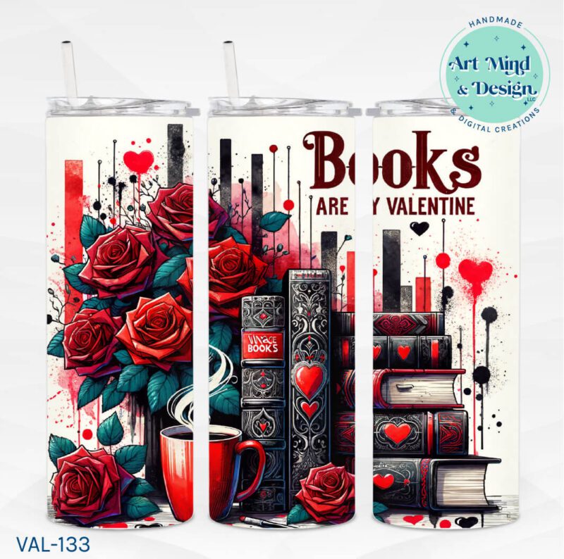 Books Are My Valentine **Sublimation PRINT ONLY**