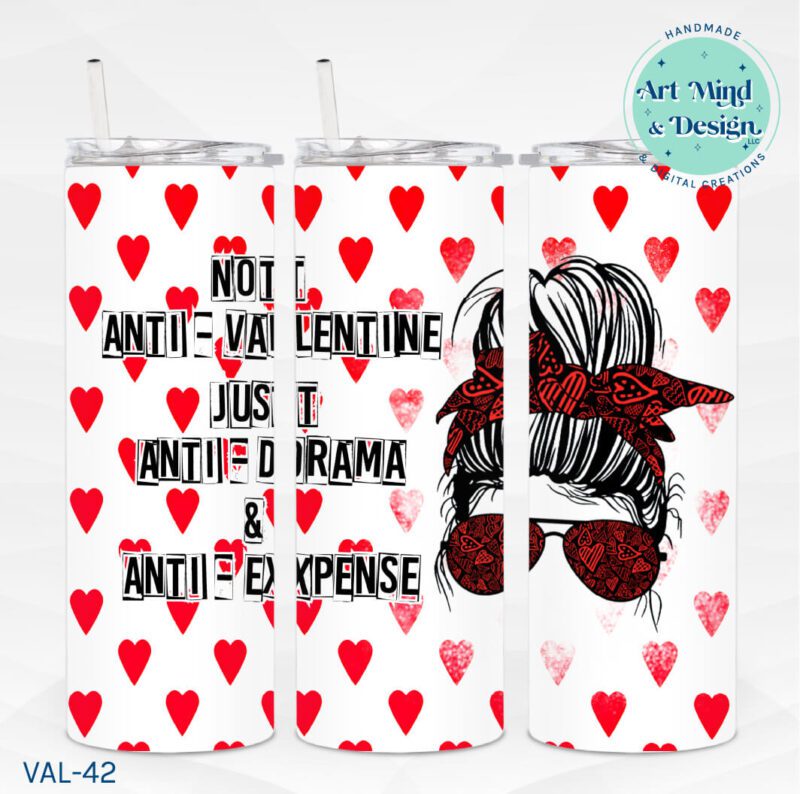 Not Anti-Valentine **Sublimation PRINT ONLY**